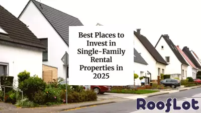Top 10 Counties for Single-Family Rental Investments in 2025